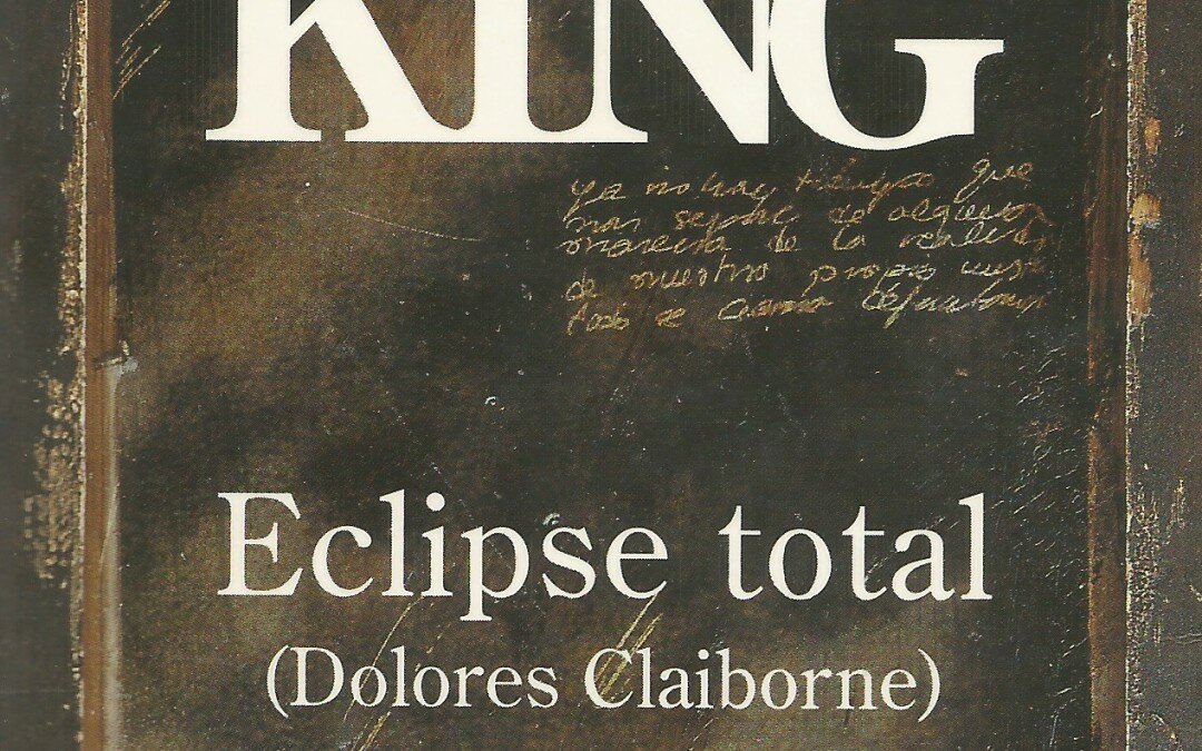 Eclipse total – Dolores Claiborne