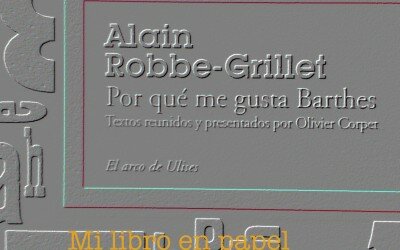 Por qué me gusta Barthes, de Alain Robbe-Grillet