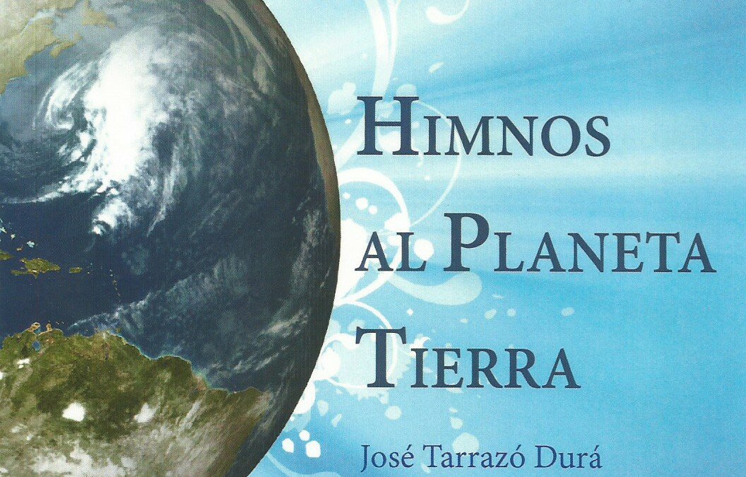 Himnos al planeta Tierra, de José Tarrazó